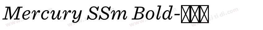 Mercury SSm Bold字体转换 Mercury SSm Bold字体转换